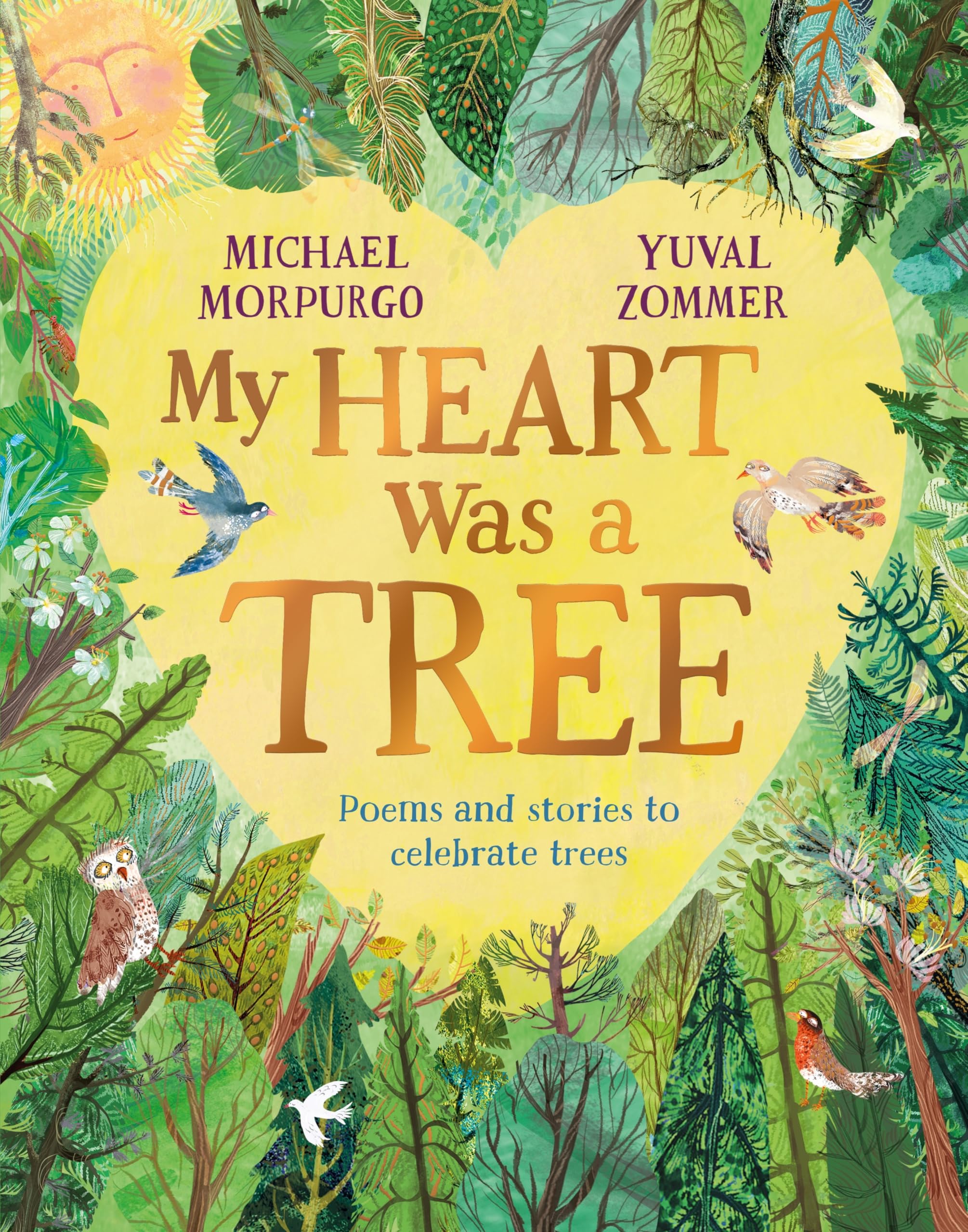 My Heart Was a Tree: Poems and Stories to Celebrate Trees