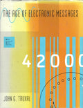 The Age of Electronic Messages (New Liberal Arts)