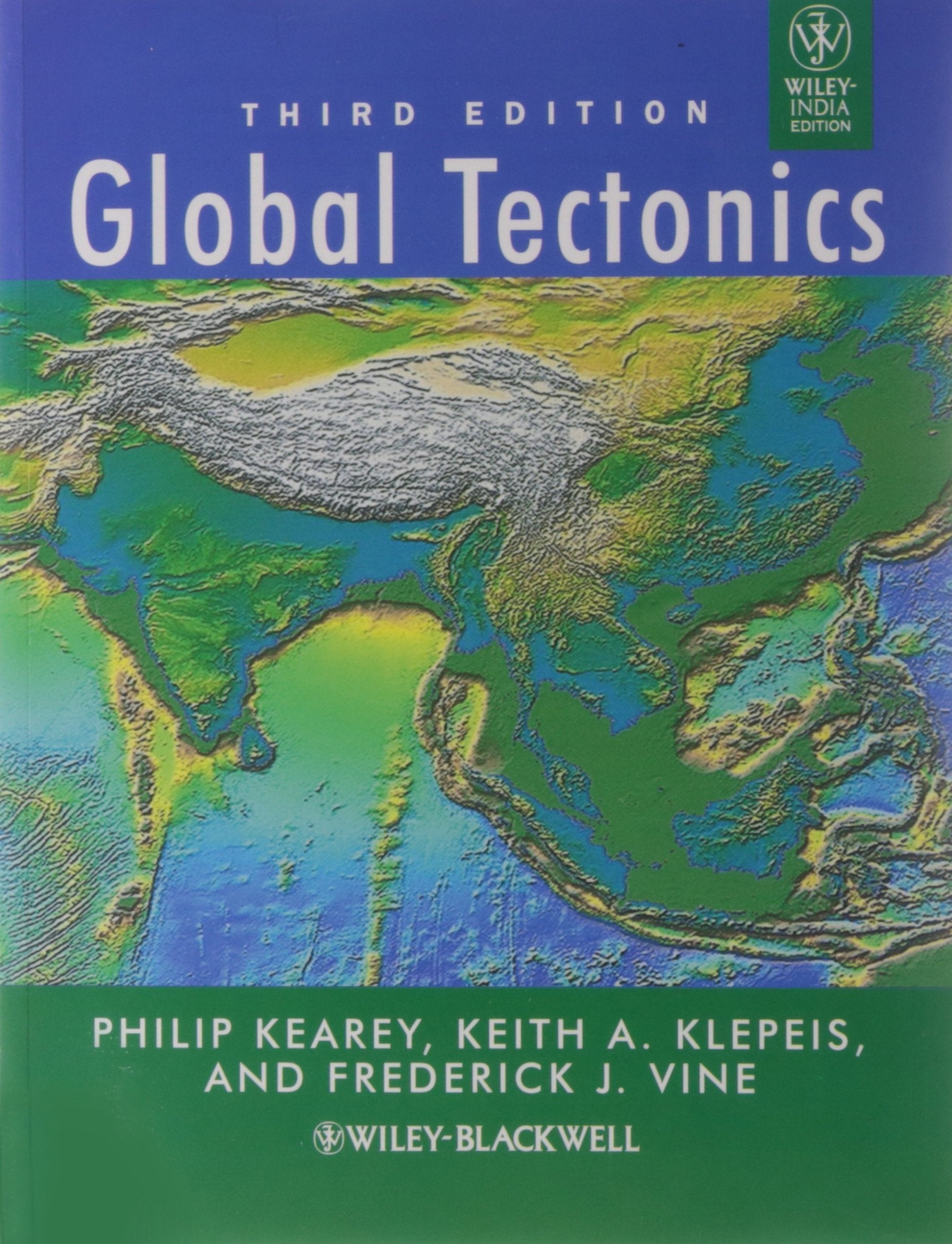 GLOBAL TECTONICS, 3RD EDN
