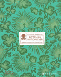 Bitten By Witch Fever: Wallpaper & Arsenic in the NineteenthCentury Home