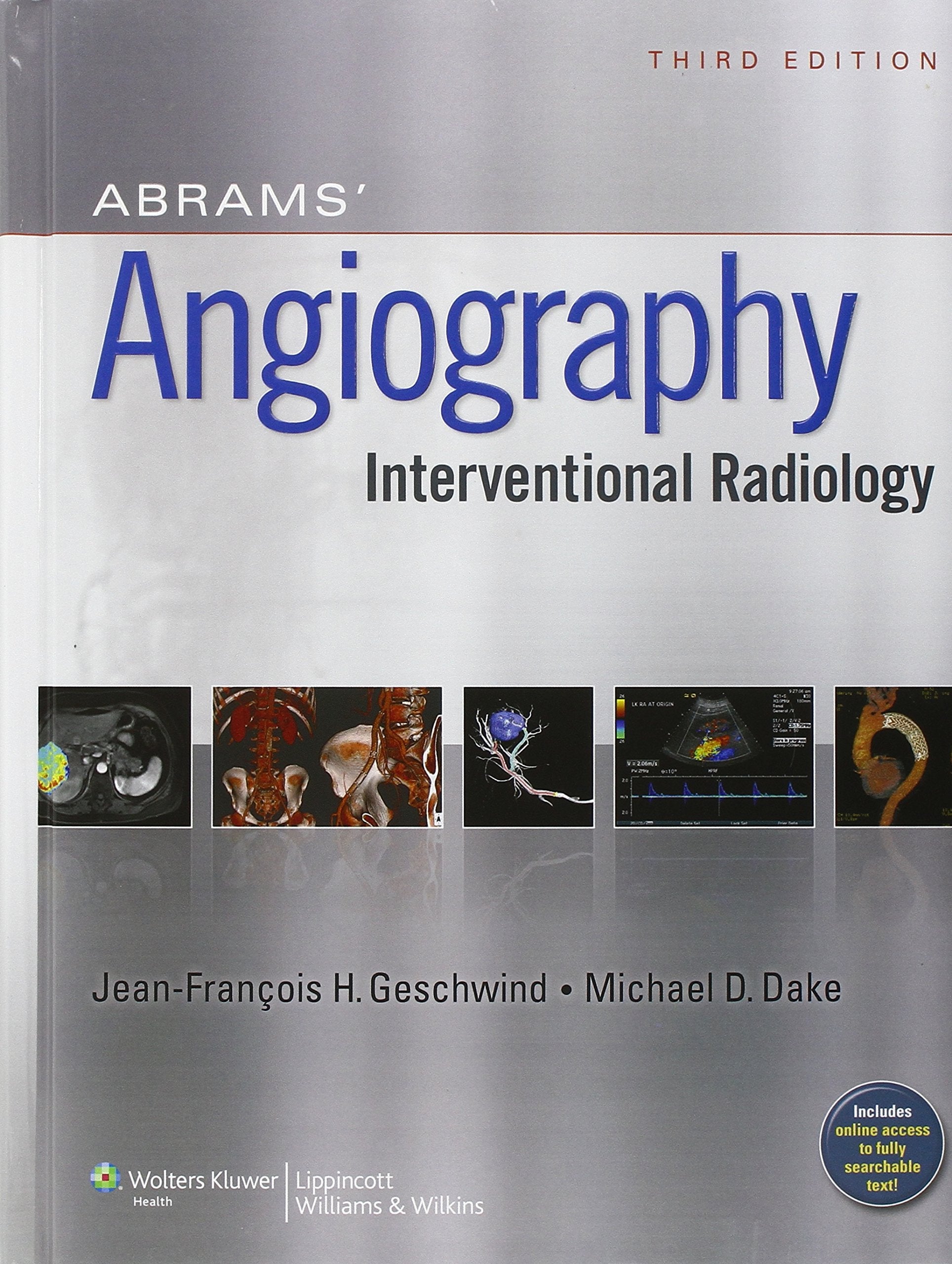 Abrams Angiography: Interventional Radiology