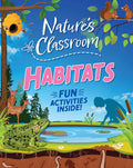 Natures Classroom: Habitats