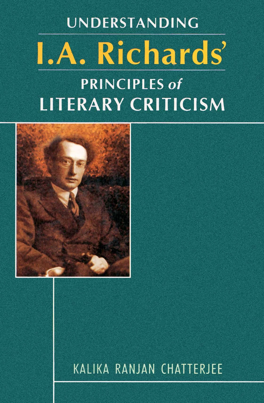 Understanding I.A. Richards Principles Of Literary Criticism
