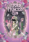 Cursed Princess Club Volume Two: A WEBTOON Unscrolled Graphic Novel (Cursed Princess Club, 2)