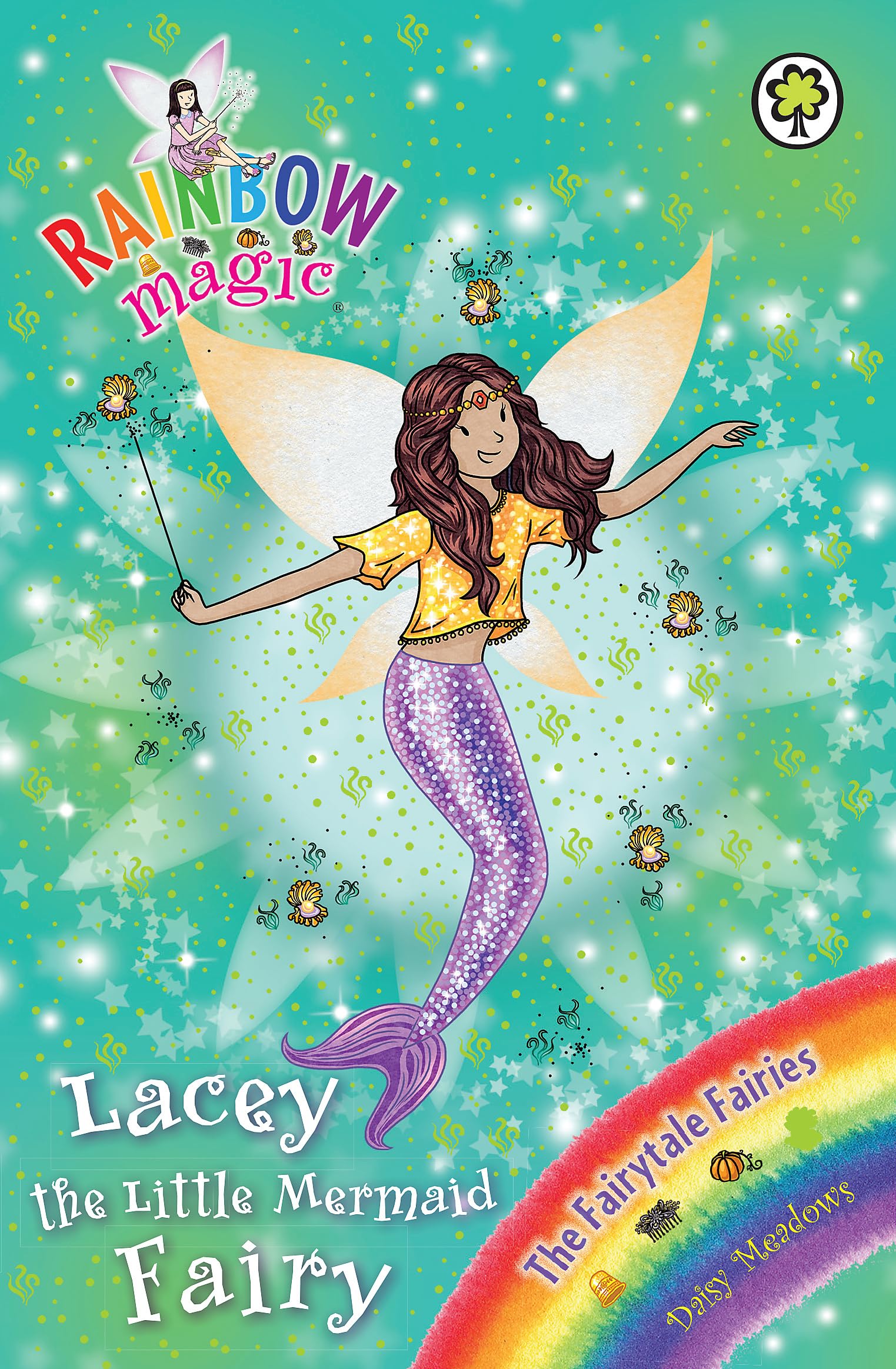 Rainbow Magic: Lacey the Little Mermaid Fairy: The Fairytale Fairies Book 4