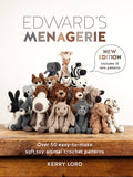 Edwards Menagerie New Edition: Over 50 easytomake soft toy animal crochet patterns