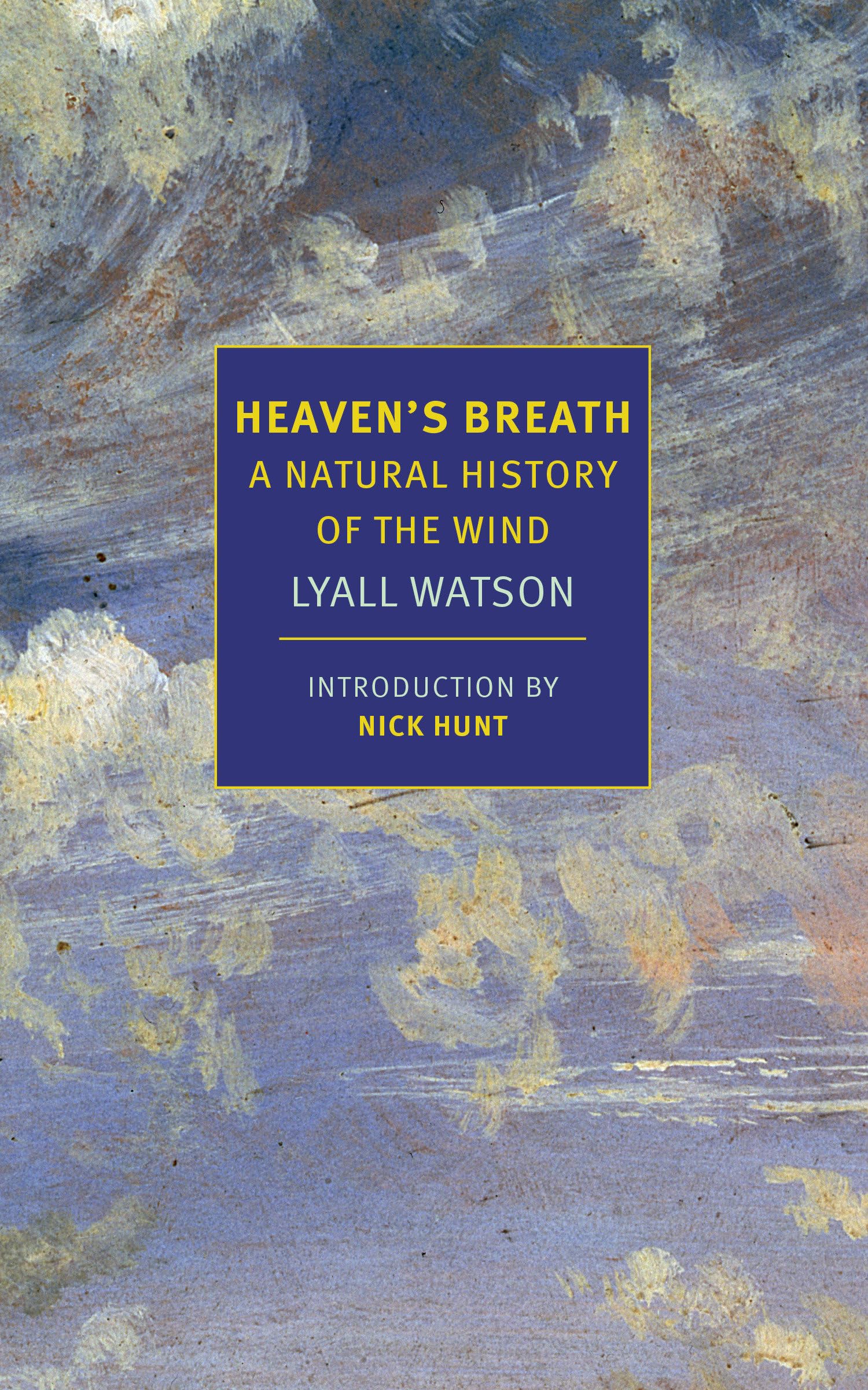 Heavens Breath: A Natural History of the Wind (New York Review Books Classics)