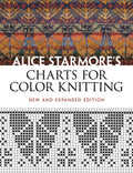 Alice Starmores Charts for Color Knitting: New and Expanded Edition (Dover Knitting, Crochet, Tatting, Lace)