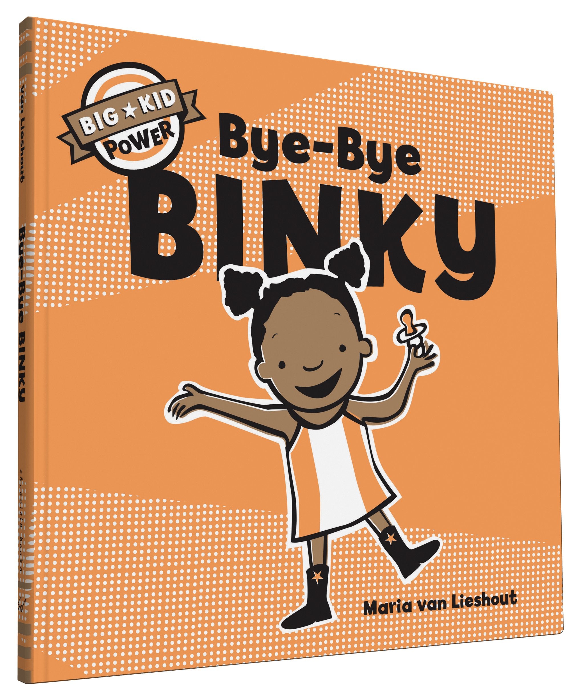 ByeBye Binky: Big Kid Power