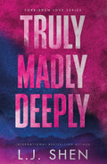 Truly Madly Deeply: The MustRead Enemies To Lovers, Best FriendS Brother Romance ThatS Intense, Spicy, And Addictive, From The 