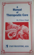 A Manual of Therapeutic Care