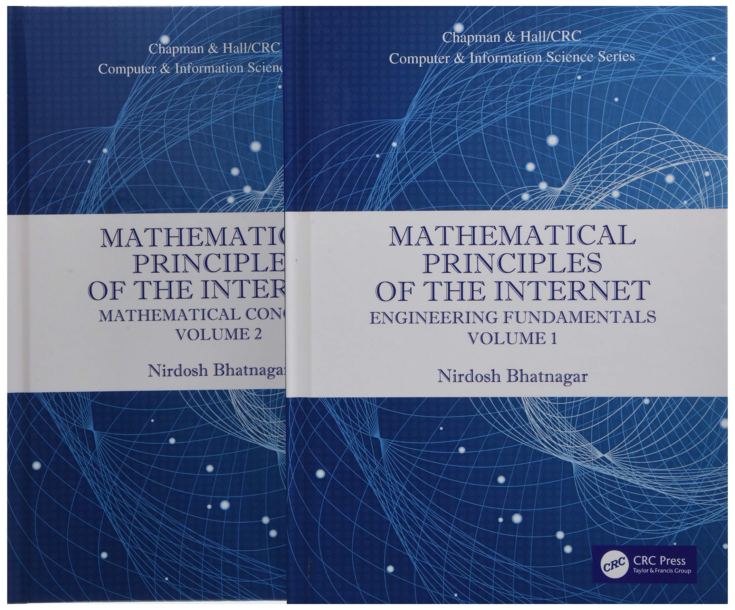 Mathematical Principles Of The Internet, Two Volume Set (Chapman & Hall/Crc Computer And Information Science Series)