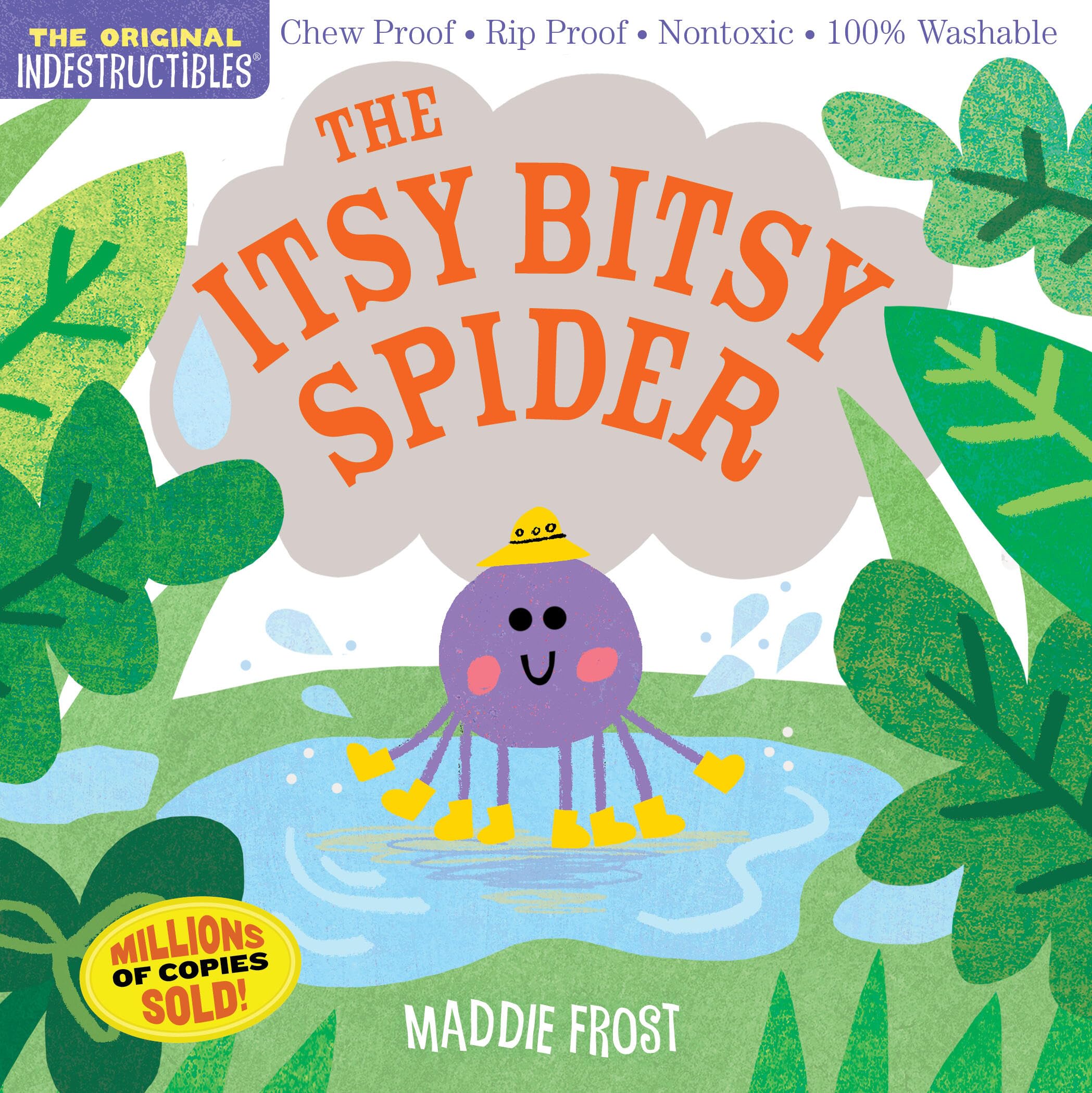 Indestructibles: The Itsy Bitsy Spider: Chew Proof  Rip Proof  Nontoxic  100% Washable (Book for Babies, Newborn Books, Safe to 