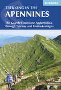 Trekking In The Apennines: The Grande Escursione Appenninica Through Tuscany And EmiliaRomagna (International walking series)