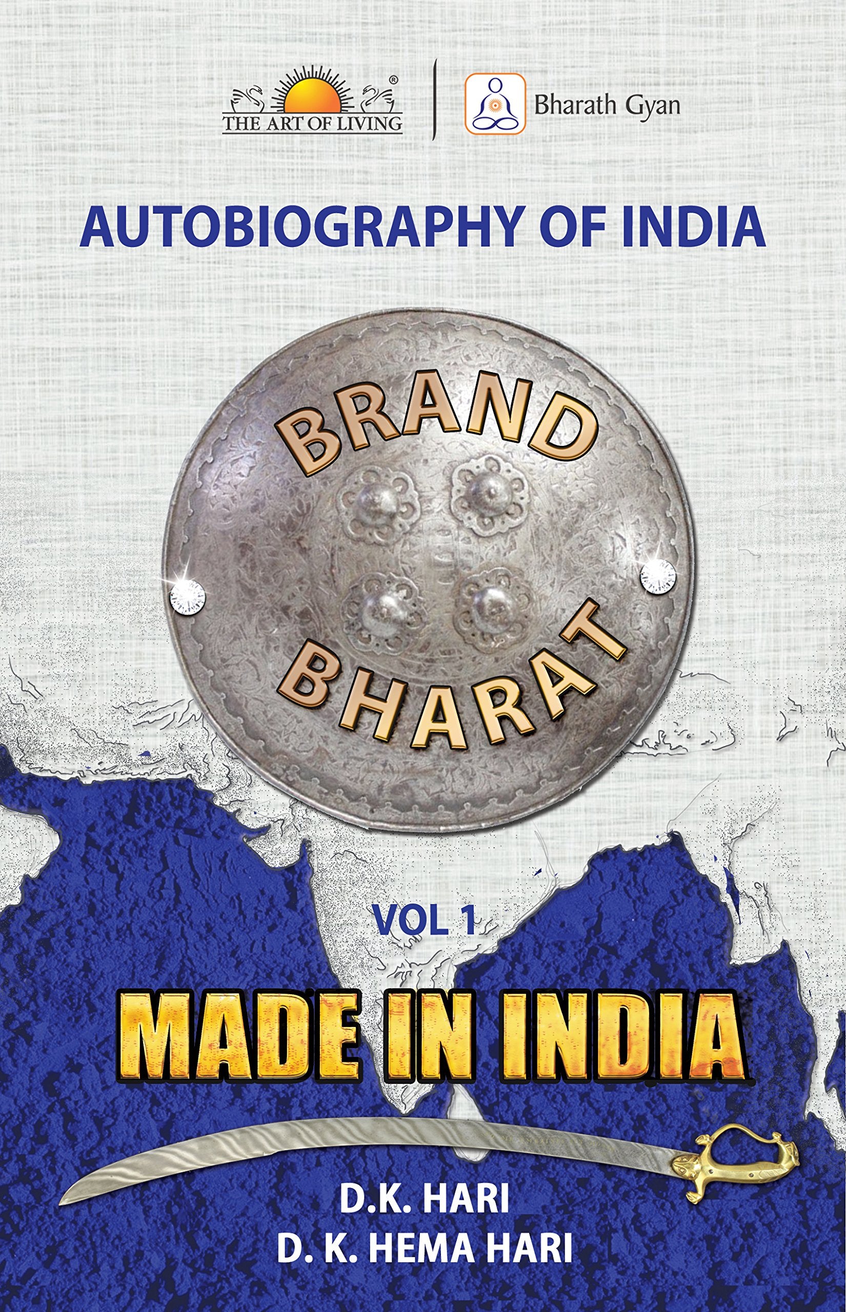 Brand Bharat: Made in India  Vol. 1