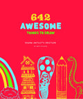 642 Awesome Things to Draw: Young Artists Edition (642 Things To)