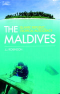 The Maldives: Islamic Republic, Tropical Autocracy