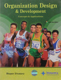 Organization Design And Development: Concepts And Applications: Concepts & Applications