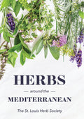 Herbs Around The Mediterranean: The St. Louis Herb Society