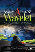 A Wavelet: A Collection of Poems