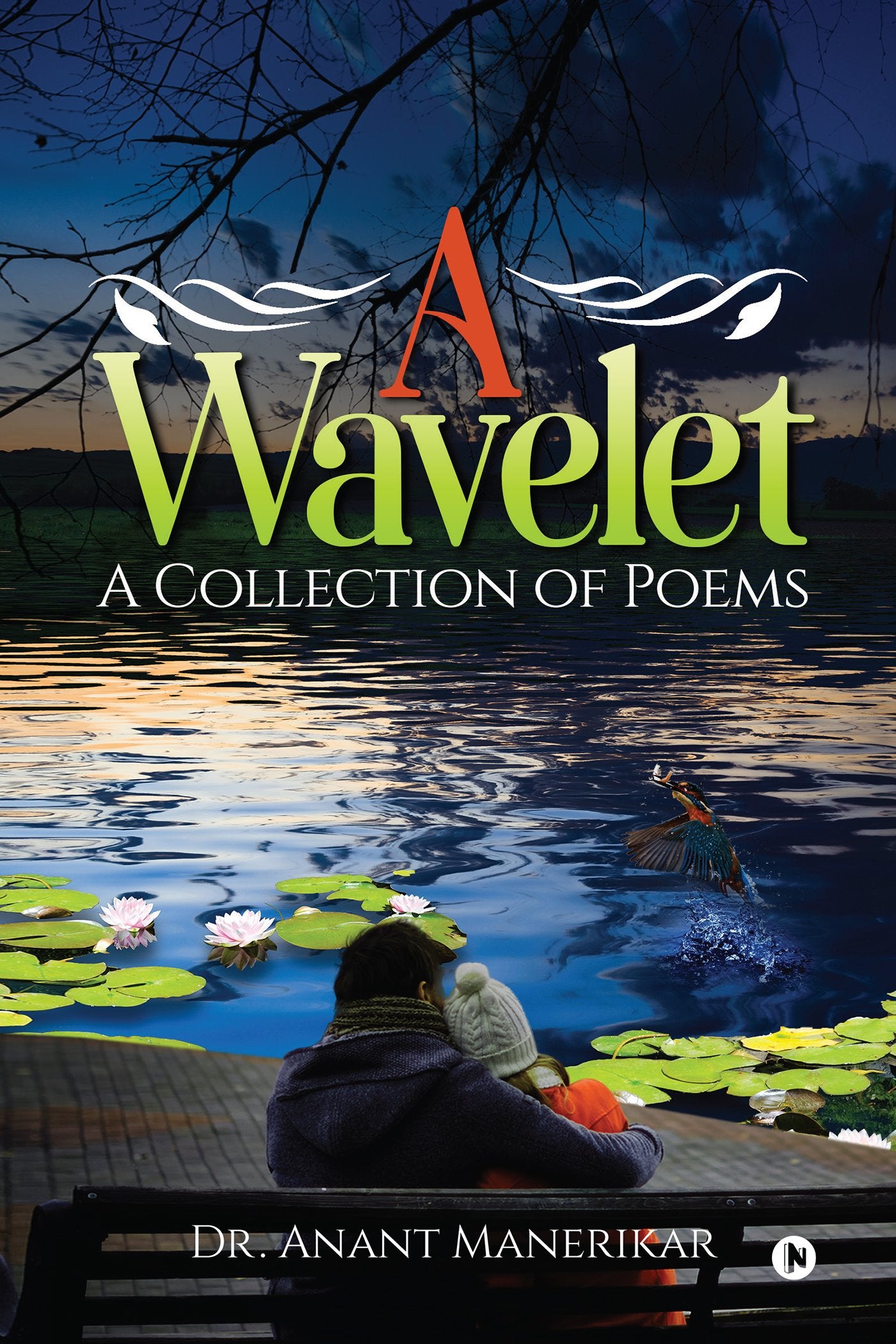 A Wavelet: A Collection of Poems