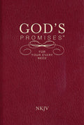 Gods Promises for Your Every Need, NKJV: A Treasury of Scripture for Life