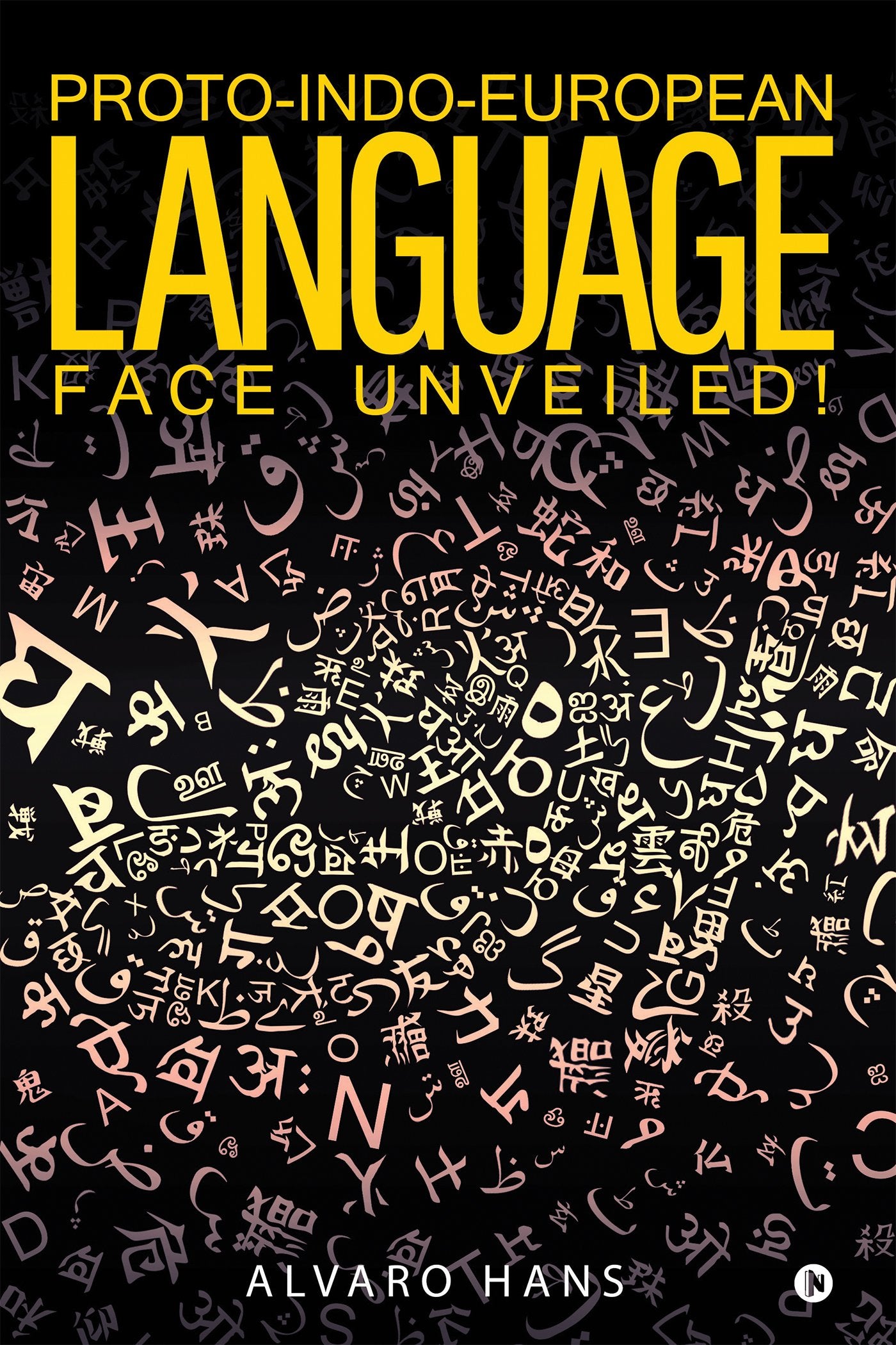 ProtoIndoEuropean Language : Face Unveiled !