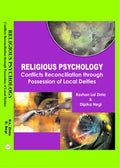 Religious Psychology: Conflicts Reconciliation through Possession of Local Delities