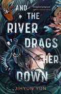 And the river drags her down
