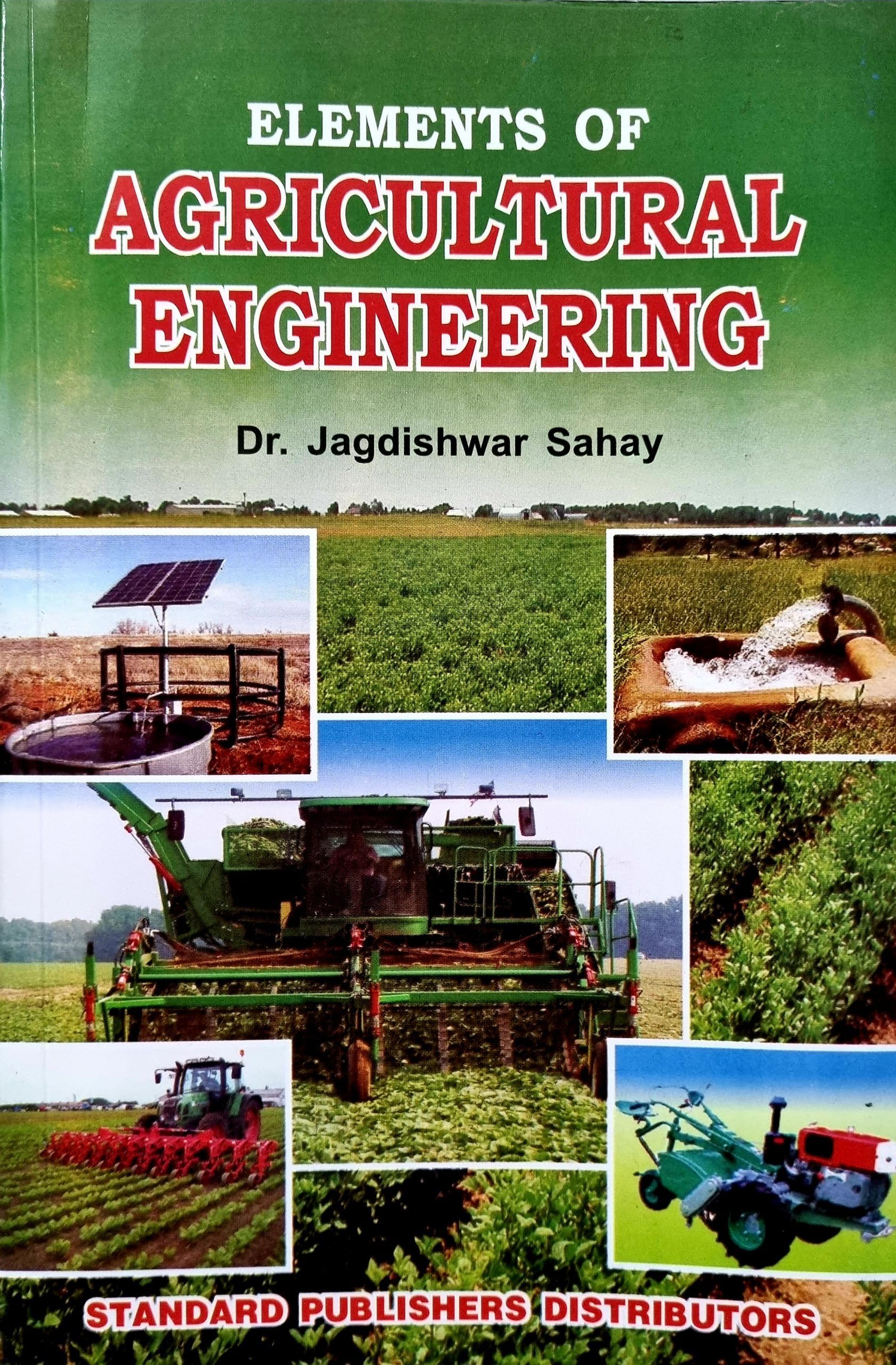 Elements Of Agricultural Engineering (Isbn : 9788180140248)