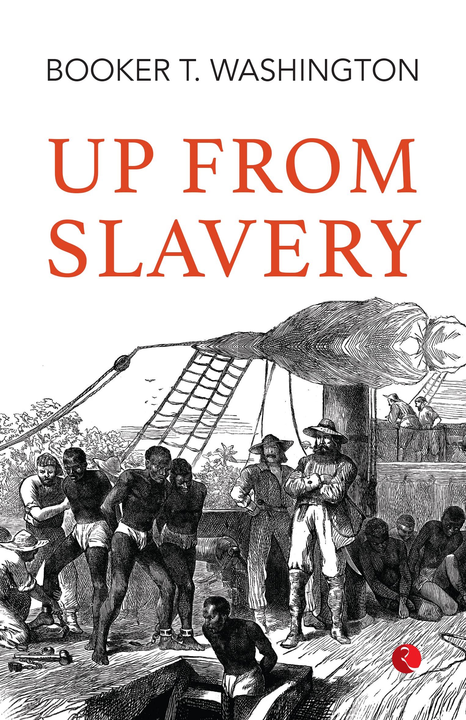 Up From Slavery