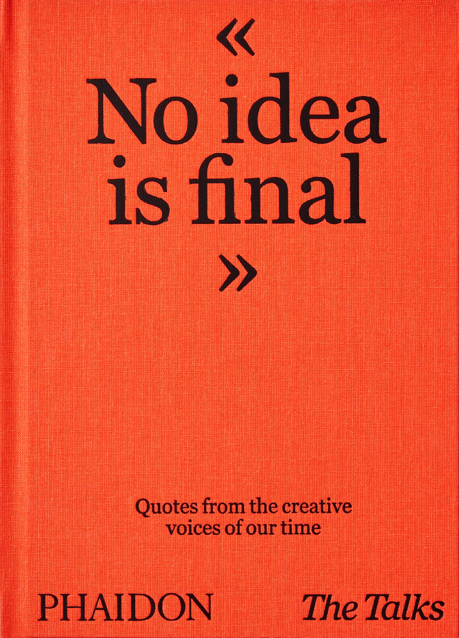 The Talks  No Idea Is Final