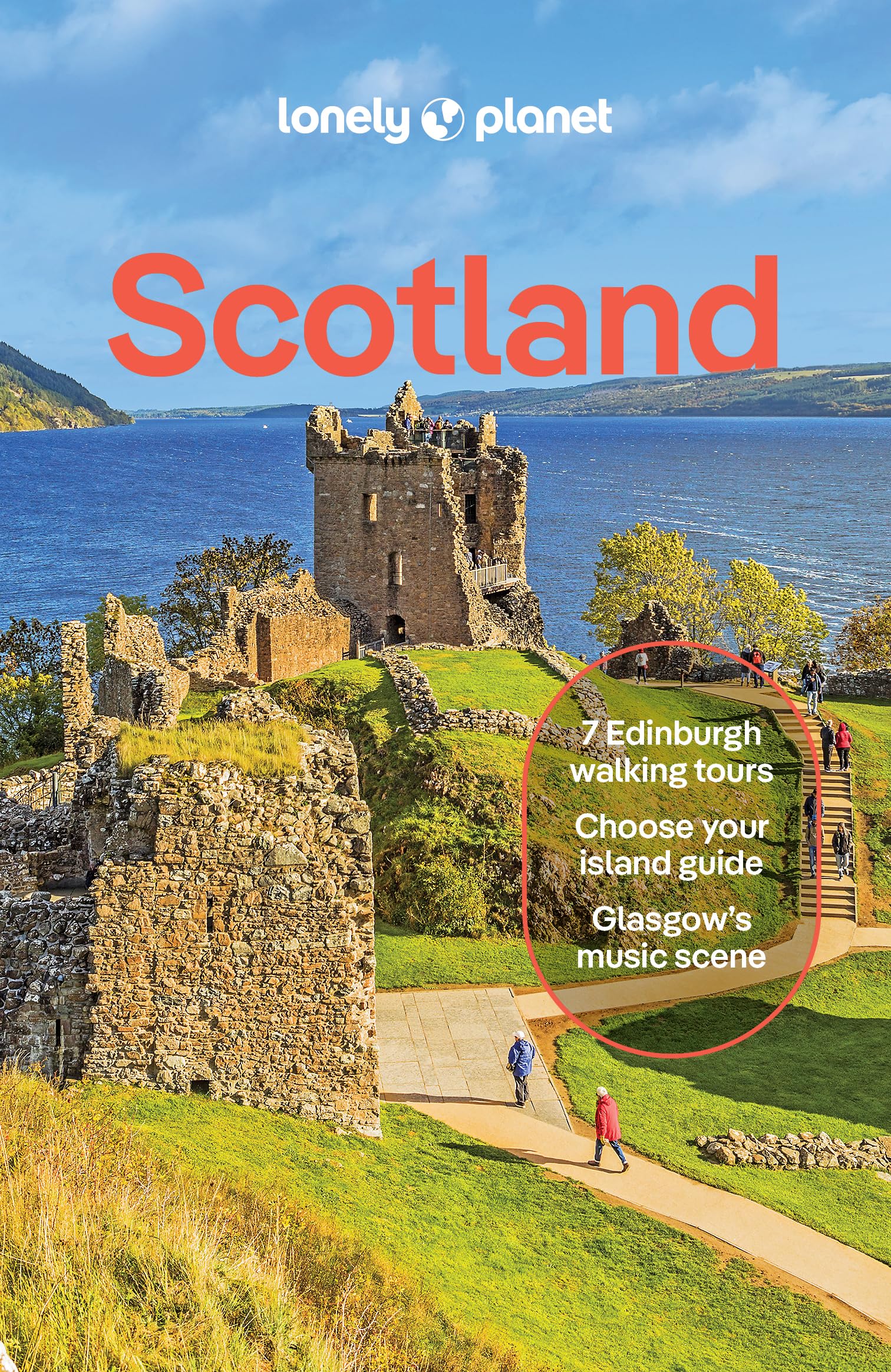 Lonely Planet Scotland: Plan the Trip of a Lifetime  Detailed Itineraries & Maps  Insider Tips  Covers Edinburgh, Glasgow, Inver