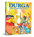 Durga: Indian Mythology Illustrated Storybook for Children | The Story of Shakti | Feminine Force | Tales of Hindu Gods and Godd