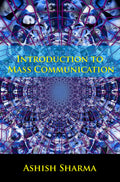 Introduction To Mass Communication