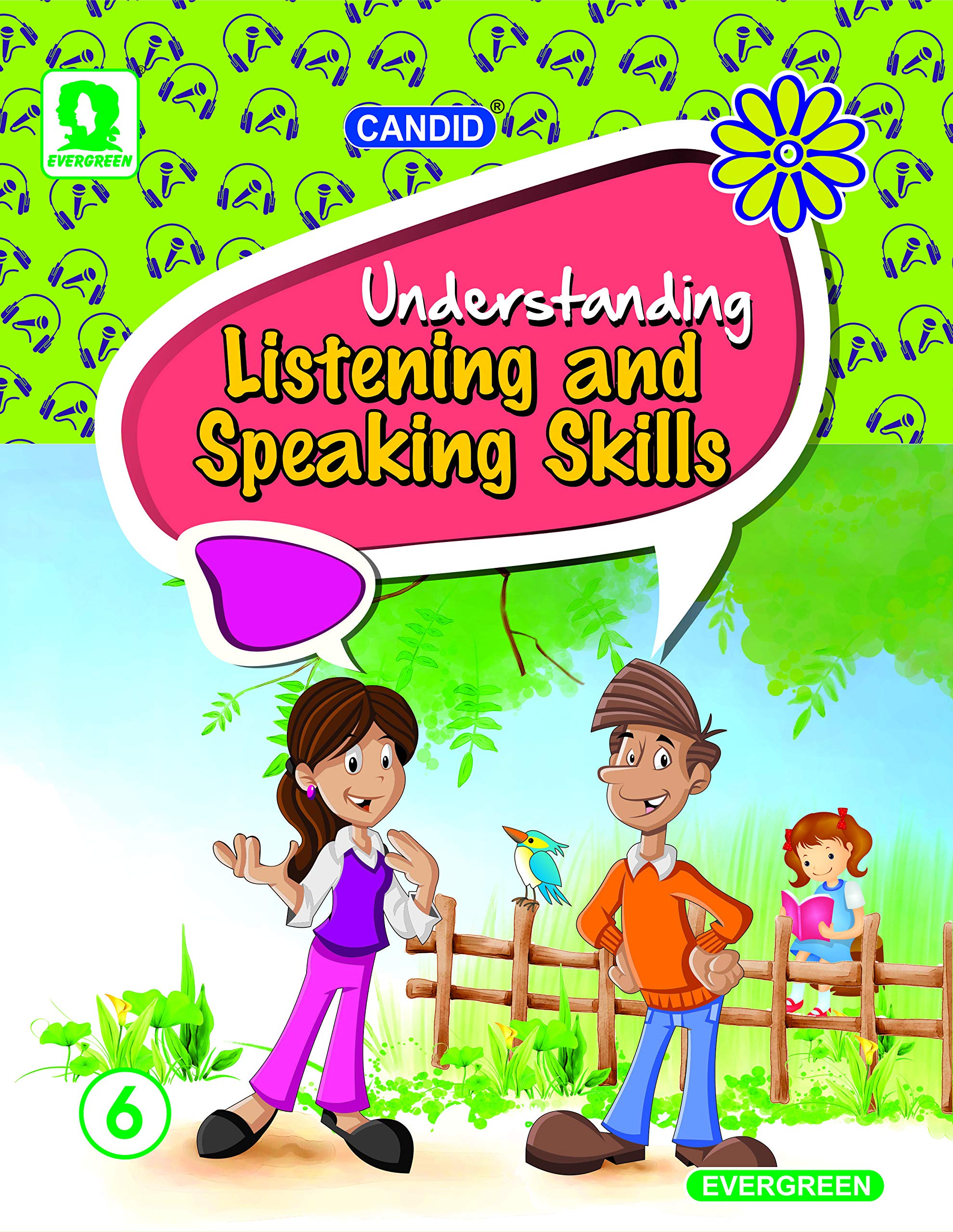 Evergreen Candid Understanding Listening And Speasking Skills(Asl) Class  6