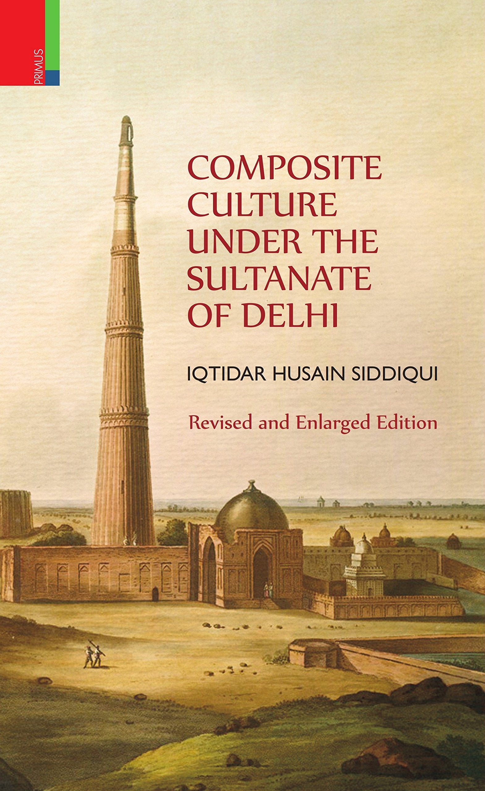 Composite Culture Under The Sultanate Of Delhi