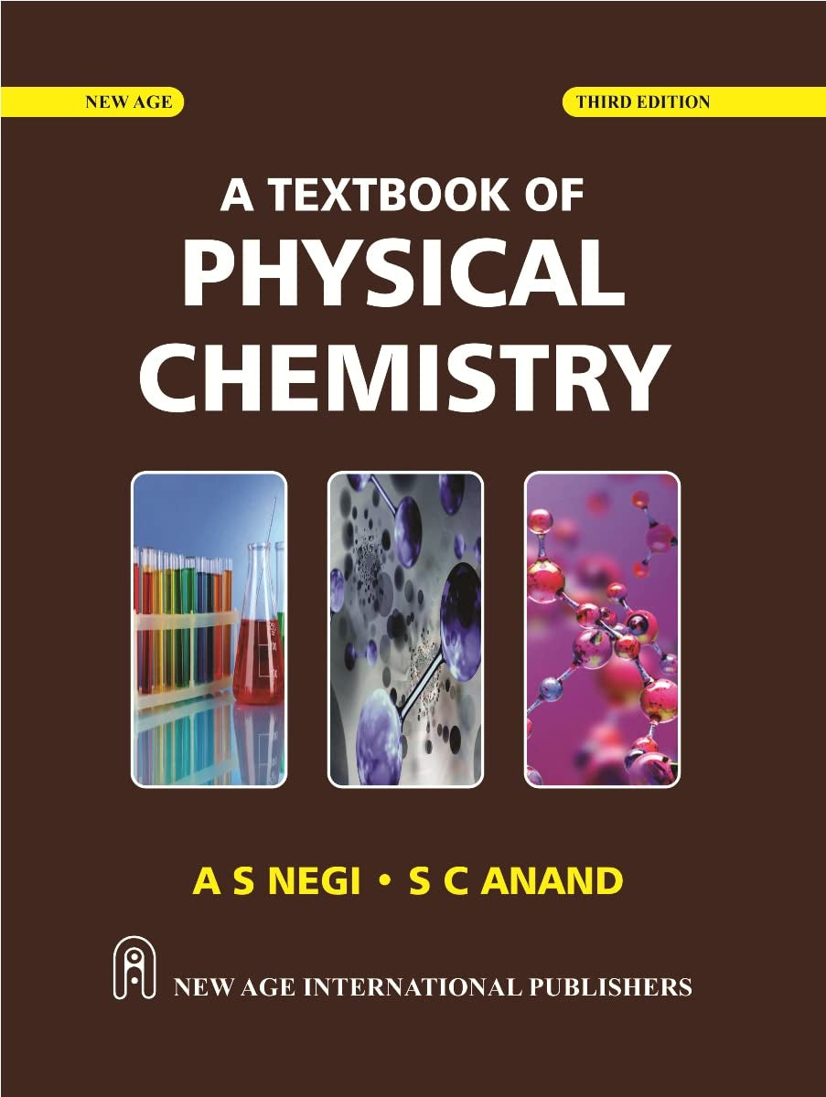 A Textbook Of Physical Chemistry