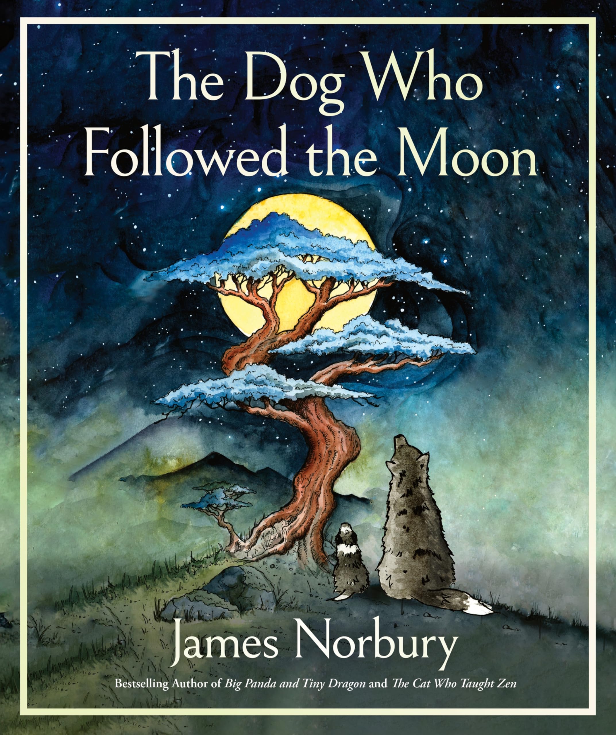 The Dog Who Followed the Moon: An Inspirational Story with Meditations on Life, Perfect for Fall 2024, Experience the Power of L