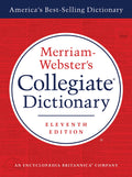 MerriamWebsters Collegiate Dictionary, 11th Edition, Jacketed Hardcover, Indexed