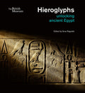 Hieroglyphs: unlocking ancient Egypt