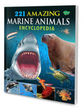 221 Amazing Marine Animals Encyclopedia