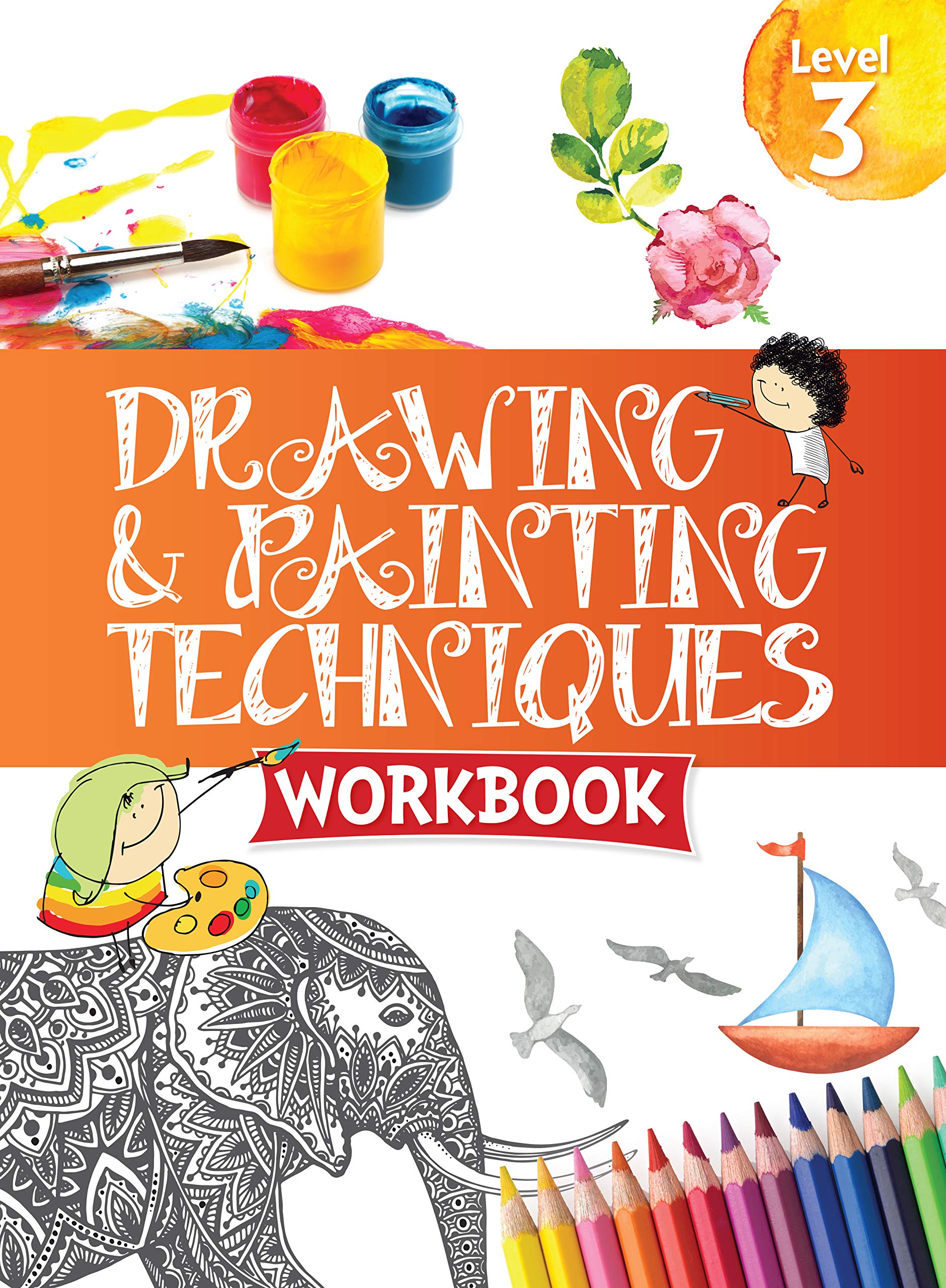 Drawing & Painting Techniques Workbook Grade 3