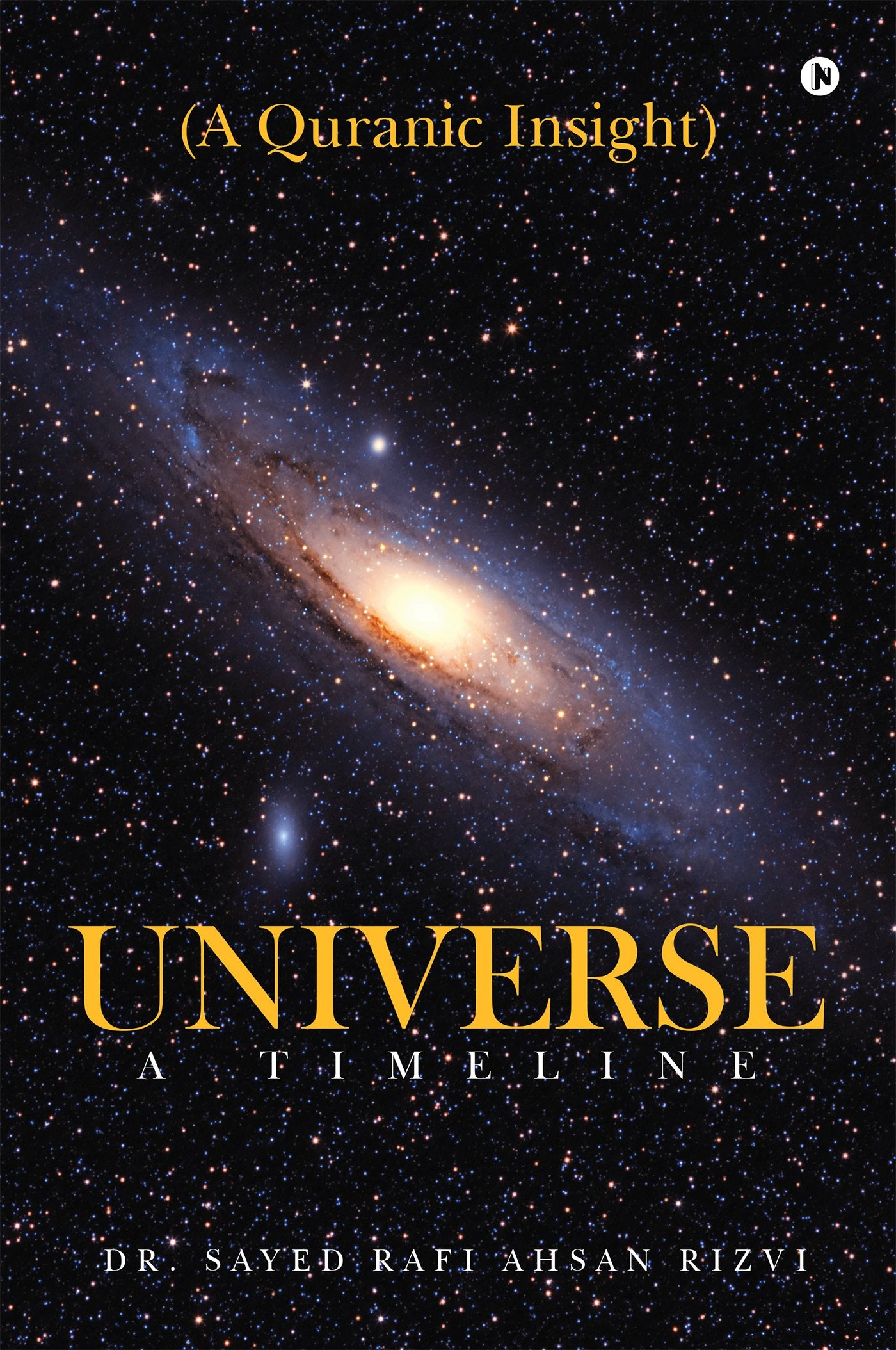 Universe  A Timeline: A Quranic Insight