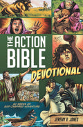 The Action Bible Devotional: 52 Weeks of GodInspired Adventure