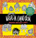 Where IM Coming From: Selected Strips 19912005