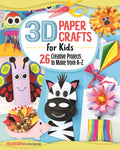 3D Paper Crafts for Kids: 26 Creative Projects to Make from AZ (Happy Fox Books) Practice the ABCs while Making Adorable Giraff