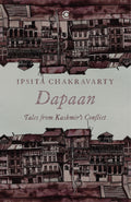 Dapaan: Tales from Kashmirs Conflict