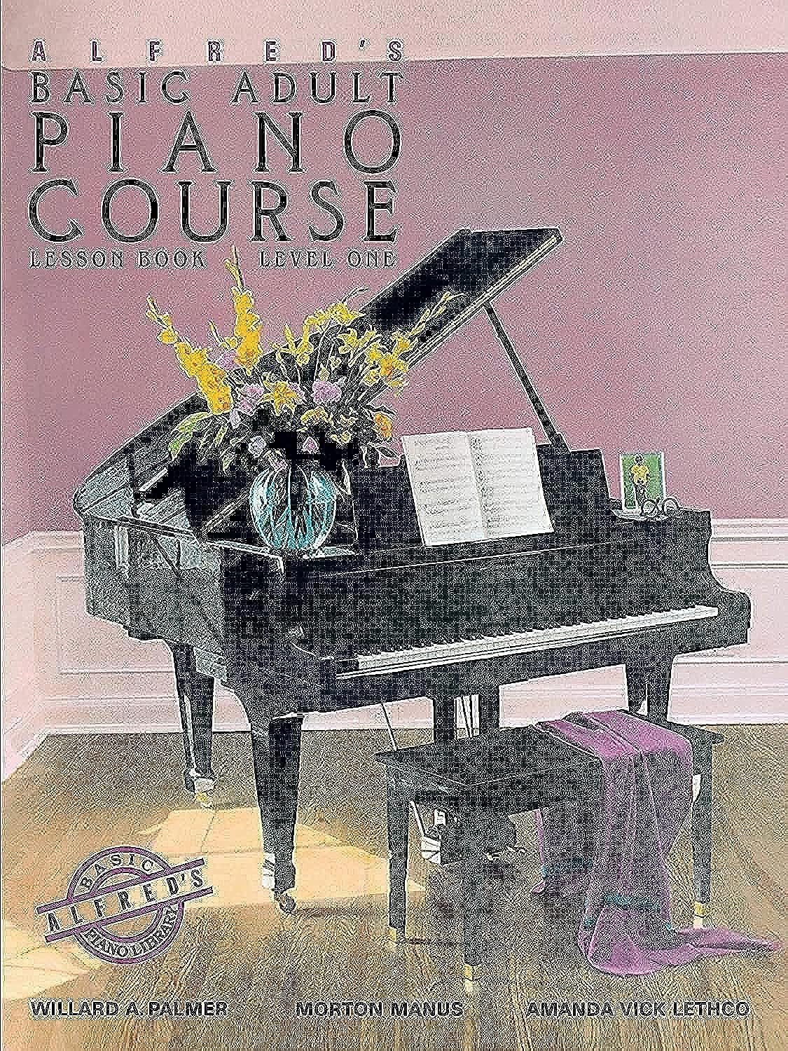 Alfreds Basic Adult Piano Course: Lesson Book, Level One