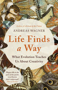 Life Finds a Way: What Evolution Teaches Us About Creativity